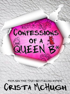 Confessions of a Queen B* - ebook
